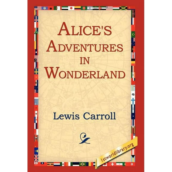 Alice's Adventures in Wonderland, (Hardcover)
