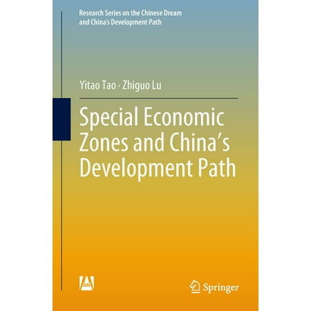 Special Economic Zones and China’s Development Path - eBook