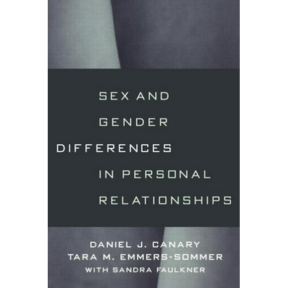 Pre-Owned Sex and Gender Differences in Personal Relationships (Paperback) 1572303220 9781572303225
