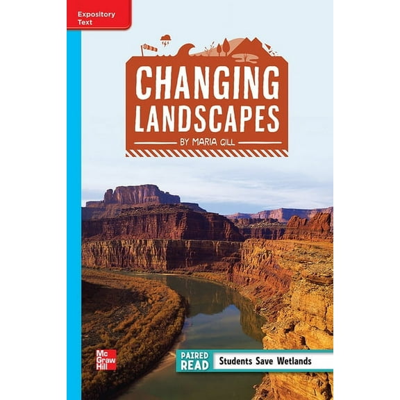 Reading Wonders Leveled Reader Changing Landscapes: On-Level Unit 1 Week 3 Grade 4, (Hardcover)