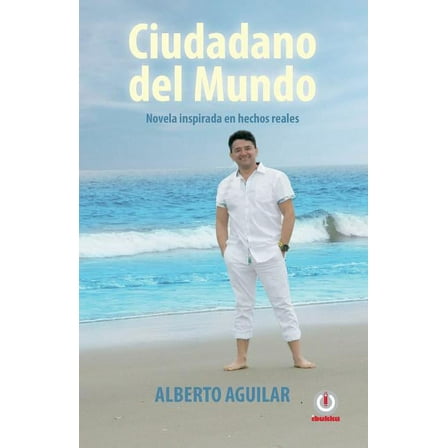Ciudadano del mundo, (Paperback)