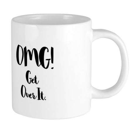 

CafePress - OMG! Get Over It Mugs - 20 oz Ceramic Mega Mug