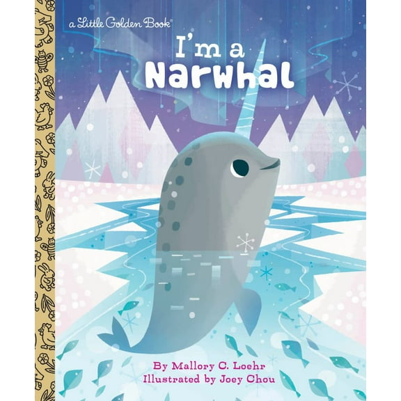 Mallory Loehr: I'm a Narwhal (Hardcover)