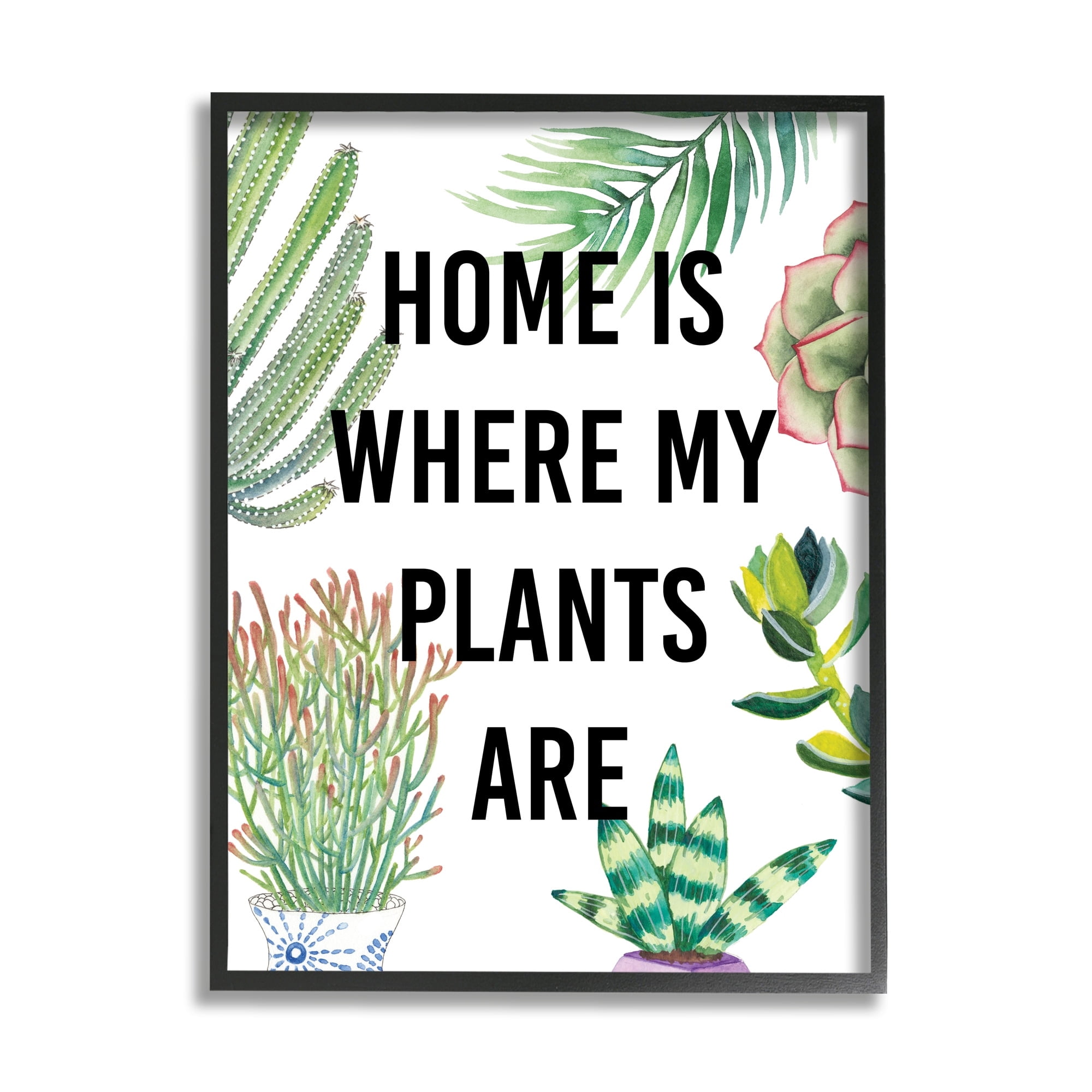 Home Is Where Plants Are Phrase Potted Foliage 11 in x 14 in Framed Painting Art Prints, by Stupell Home Décor