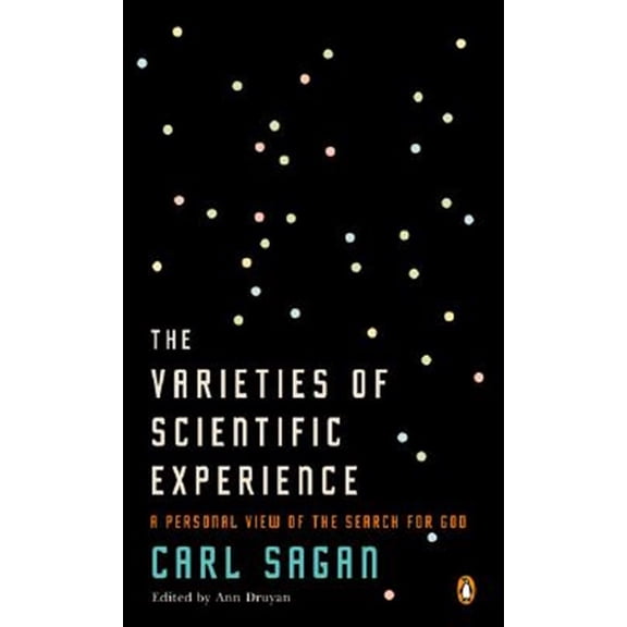 Pre-Owned The Varieties of Scientific Experience: A Personal View of the Search for God (Paperback) 0143112627 9780143112624