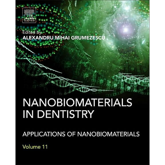 Nanobiomaterials in Dentistry: Applications of Nanobiomaterials, (Hardcover)