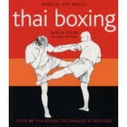 Pre-Owned Thai Boxing. M. Folan (Paperback) 1848040237 9781848040236