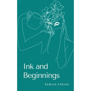 Ink and Beginnings, (Paperback)