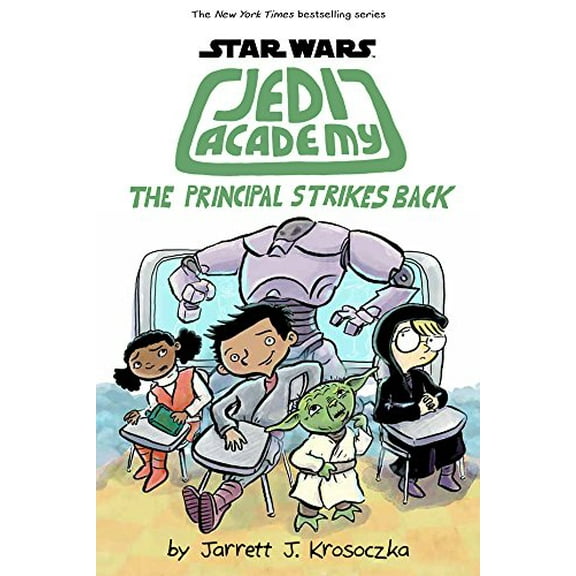 Pre-Owned Jedi Academy 6: The Principal Strikes Back Paperback