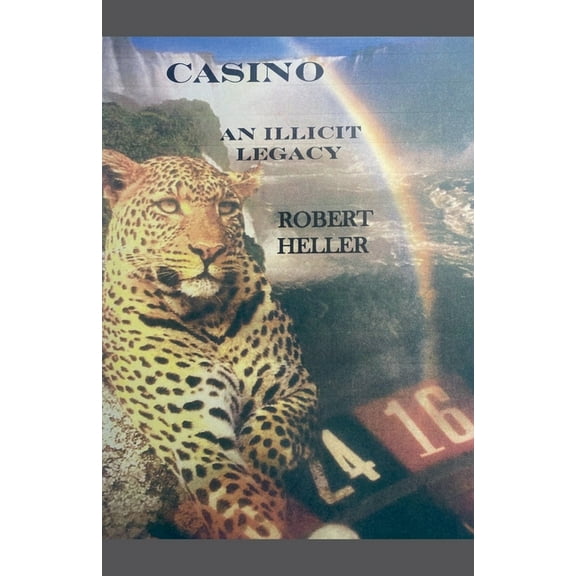 CASINO. An Illicit Legacy, (Paperback)