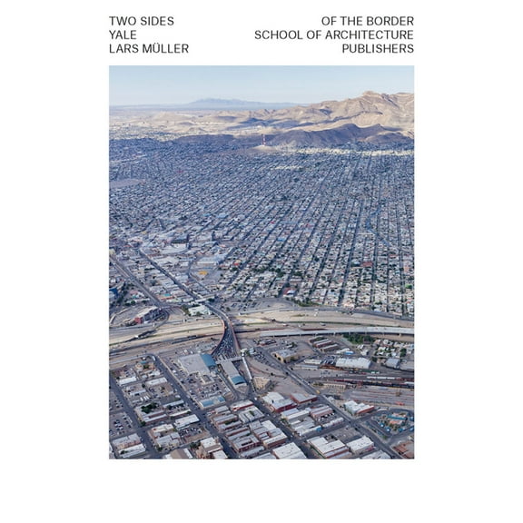 Two Sides of the Border: Reimagining the Region, (Paperback)