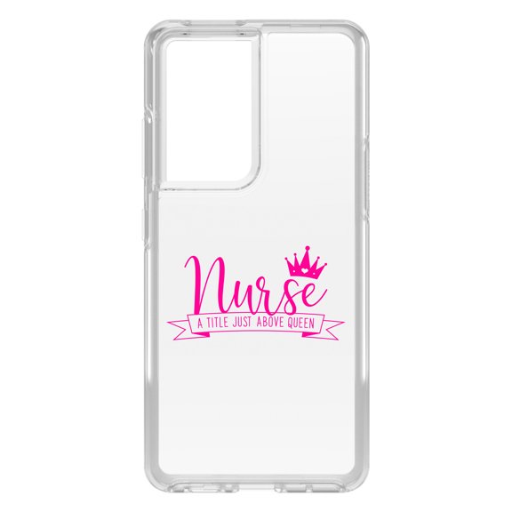DistinctInk Clear Shockproof Hybrid Case for Galaxy S21 ULTRA 5G (6.8" Screen) - TPU Bumper Acrylic Back Tempered Glass Screen Protector - Nurse - Title Just Above Queen - Pink