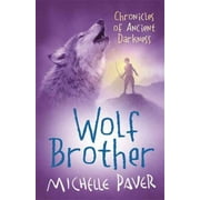 Chronicles of Ancient Darkness: Wolf Brother : Book 1