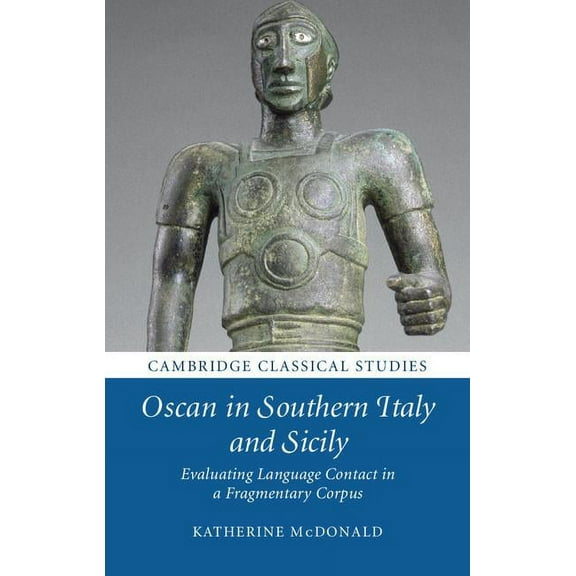 Cambridge Classical Studies Oscan in Southern Italy and Sicily, (Hardcover)