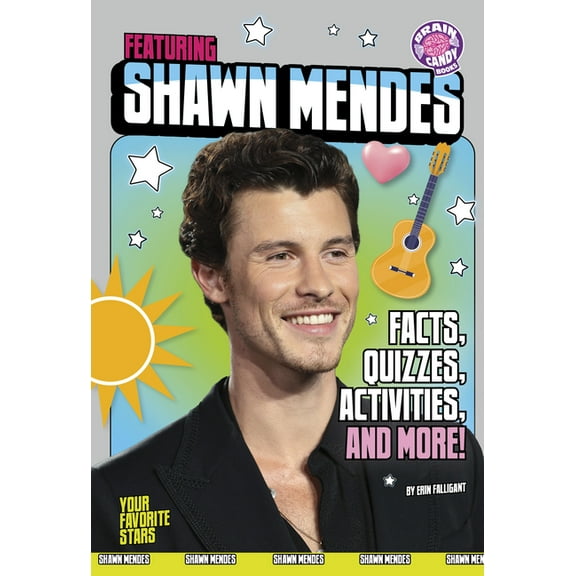 Your Favorite Stars Featuring Shawn Mendes: Facts, Quizzes, Activities, and More!, (Paperback)