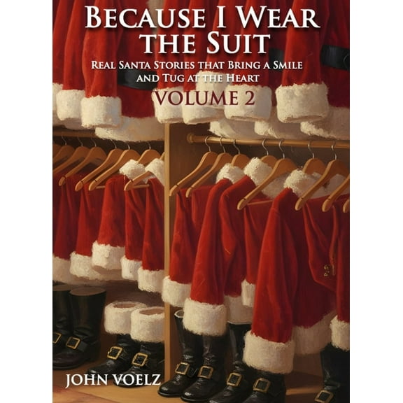Because I Wear the Suit: Volume 2, (Hardcover)