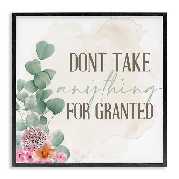 Stupell Industries French Country Don't Take for Granted Florals Black Framed Giclee Art, 12 x 12, by Kim Allen