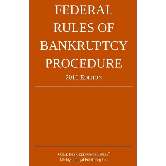 Federal Rules of Bankruptcy Procedure; 2016 Edition (Paperback)