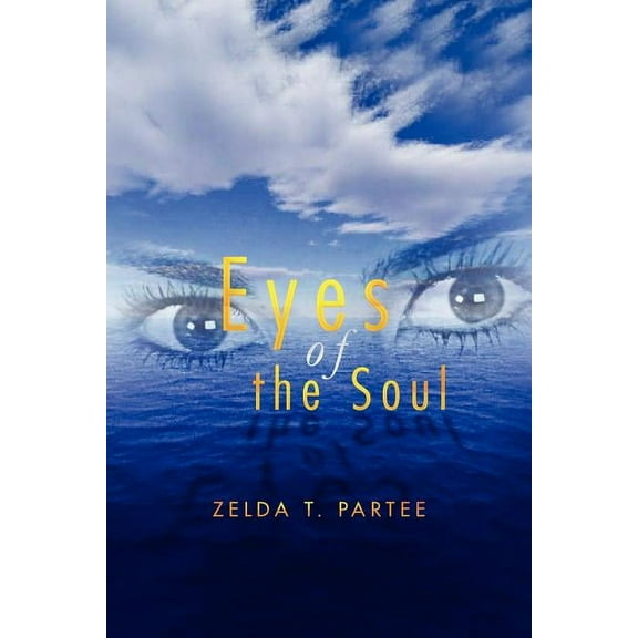Eyes of the Soul (Paperback)