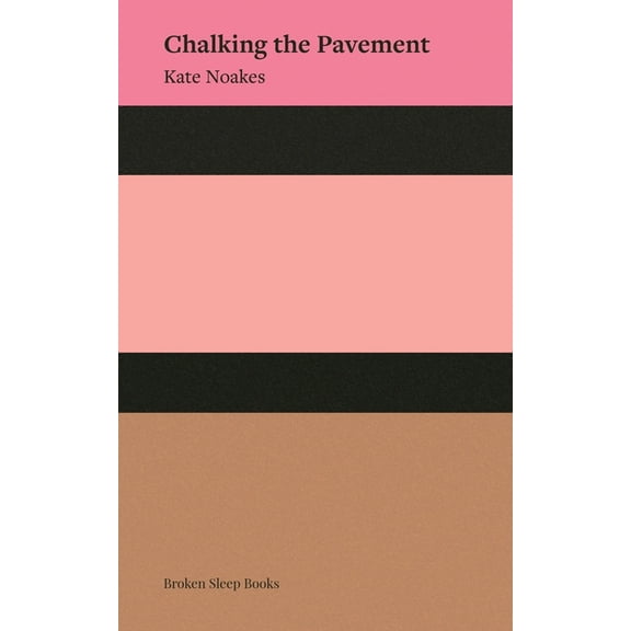 Chalking the Pavement, (Paperback)