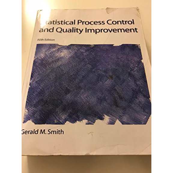 Pre-Owned Statistical Process Control and Quality Improvement (5th Edition) (Hardcover) 0130490369 9780130490360