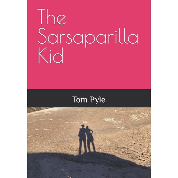 The Sarsaparilla Kid, (Paperback)
