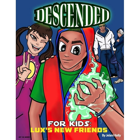 Descended For Kids: Lux's New Friends, (Paperback)