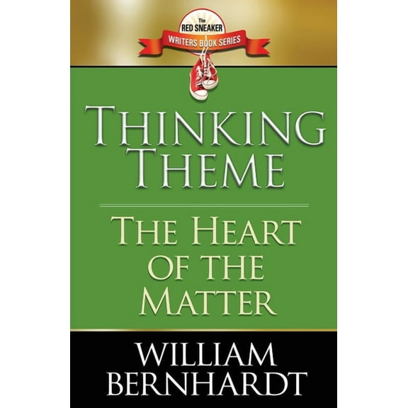 The Red Sneaker Writers Book: Thinking Theme: The Heart of the Matter (Paperback)
