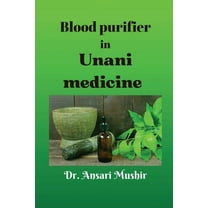 Blood Purifier in Unani Medicine, (Paperback)