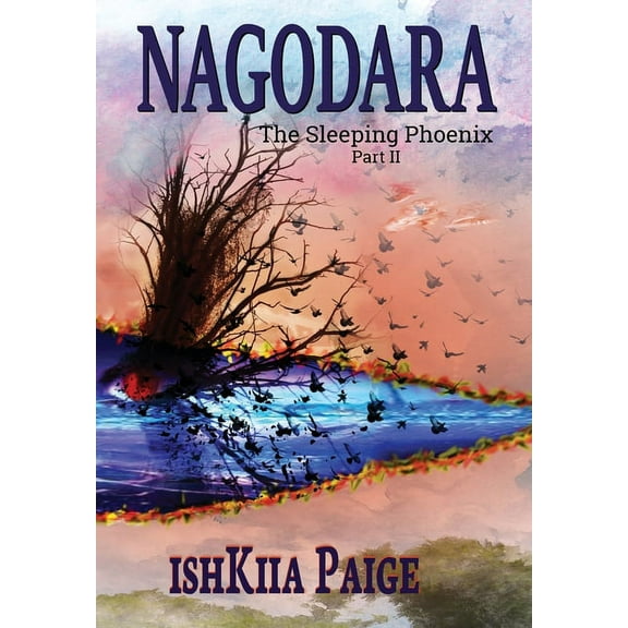 The Sleeping Phoenix Nagodara, Book 2, (Hardcover)