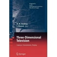 thumbnail image 1 of Three-Dimensional Television: Capture, Transmission, Display (Signals and Communication Technology), 1 of 1