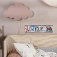 thumbnail image 4 of Vintage Slow Your Down Metal Sign Indoor/Outdoor Wall Decor License Plate Sign Funny Slow Down Signs for Neighborhoods Road Sign and Gift 16" x 4", 4 of 5