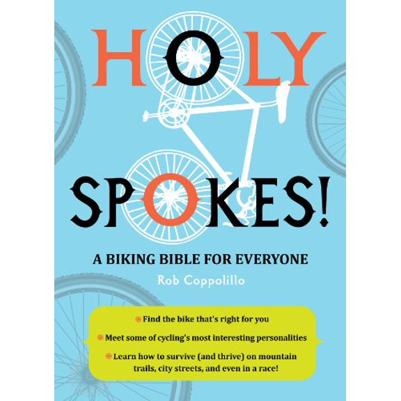 Pre-Owned Holy Spokes!: A Biking Bible for Everyone (Paperback) 1936976234 9781936976232