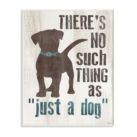 Stupell Industries Not Just a Dog Phrase Family Pet Brown Blue Word Design Graphic Art Unframed Art Print Wall Art, 10x15, by Gigi Louise