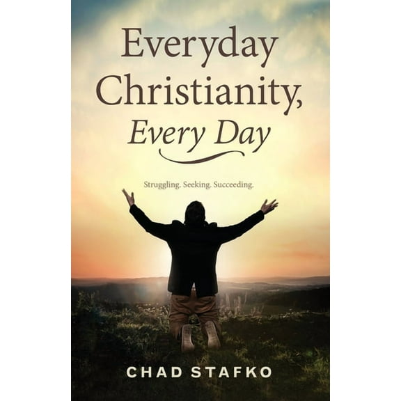 Everyday Christianity, Every Day, (Paperback)
