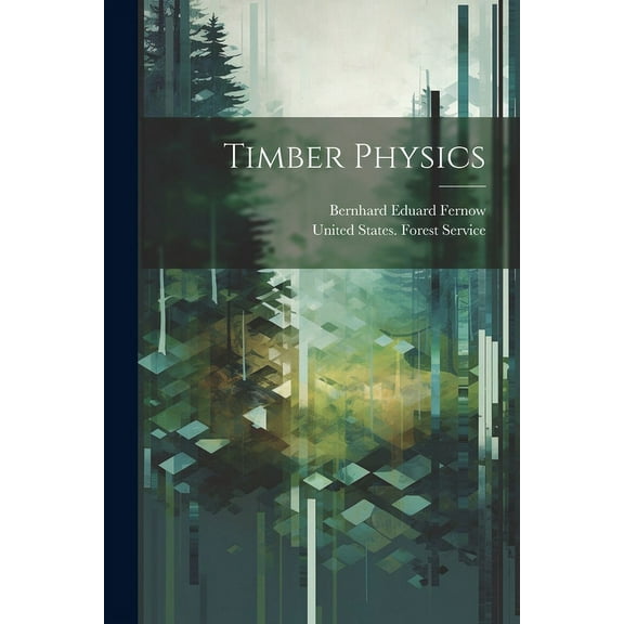Timber Physics (Paperback)