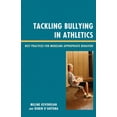 thumbnail image 2 of Lutte contre l'Intimidation en Athlétique: Meilleures Pratiques pour Modéliser un Comportement Approprié, 2 of 3