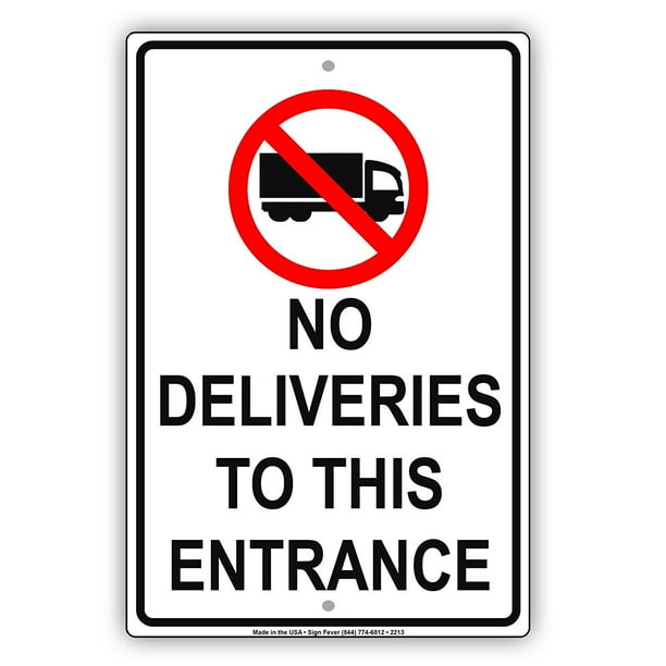 No Deliveries To This Entrance Loading And Unloading Truck Restriction ...