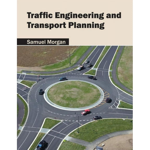 Traffic Engineering and Transport Planning, (Hardcover)