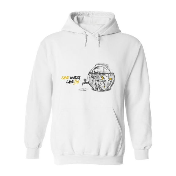 Save Water Save Life Quote Hoodie Men -Image by Shutterstock, Male 3X-Large