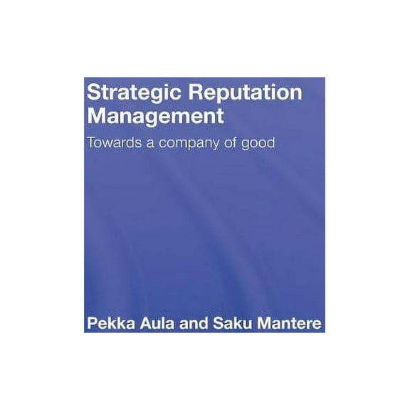 Lea's Communication (Hardcover) Strategic Reputation Management: Towards A Company of Good, (Hardcover)