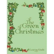 The Green Christmas (Hardcover)