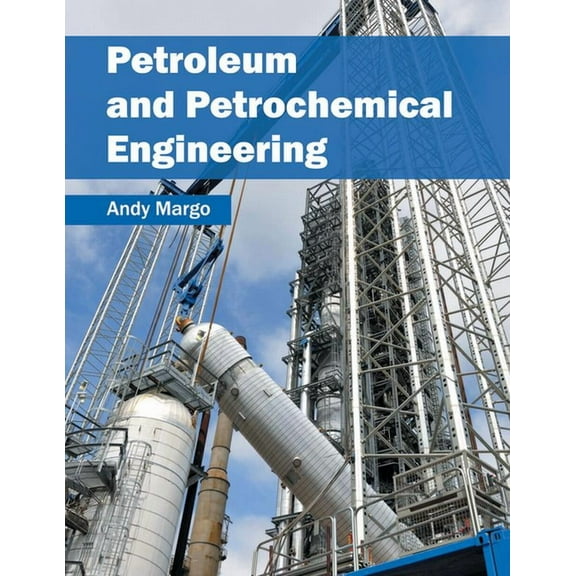 Petroleum and Petrochemical Engineering, (Hardcover)