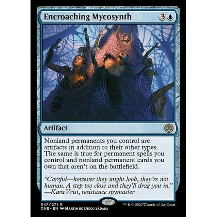 MtG Phyrexia: All Will Be One Rare Encroaching Mycosynth #47