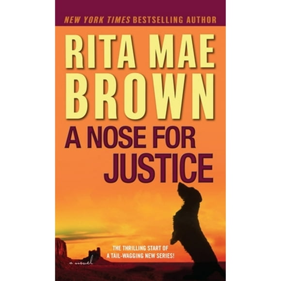 Pre-Owned A Nose for Justice (Paperback 9780345511829) by Rita Mae Brown