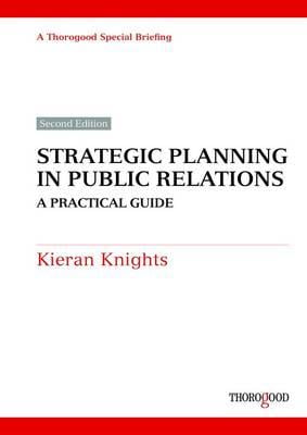Strategic Planning for Public Relations