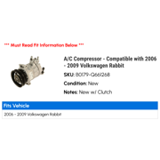 A/C Compressor - Compatible with 2006 - 2009 Volkswagen Rabbit 2007 2008