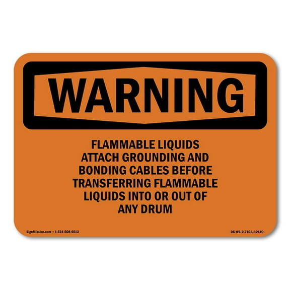 OSHA WARNING Sign - Flammable Liquids Attach Grounding And Bonding | Plastic Sign | Protect Your Business, Work Site, Warehouse | Made in the USA