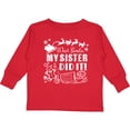 thumbnail image 3 of Inktastic Dear Santa, My Sister Did It Funny Christmas Boys or Girls Long Sleeve Toddler T-Shirt, 3 of 5