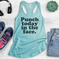 thumbnail image 2 of Punch Today In The Face Tank Top, Ladies Racerback Tank Top, Motivational Tank, Inspirational Tank, Cancun, X-Large, 2 of 3